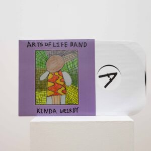 Arts of Life Band 12″ Vinyl – Kinda Weirdy